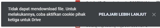 Tidak dapat mendowload file. Untuk melakukannya, coba aktifkan cookie pihak ketiga untuk Drive.